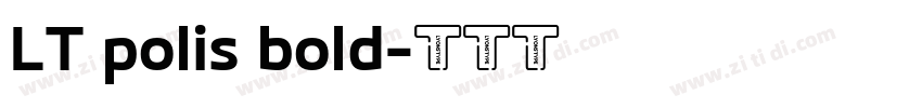 LT polis bold字体转换